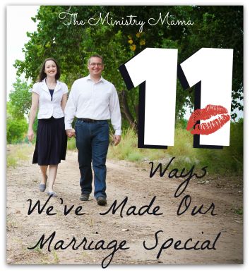 11 Ways We've Made Our Marriage Special