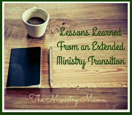 Lessons Learned From an Extended Ministry Transition